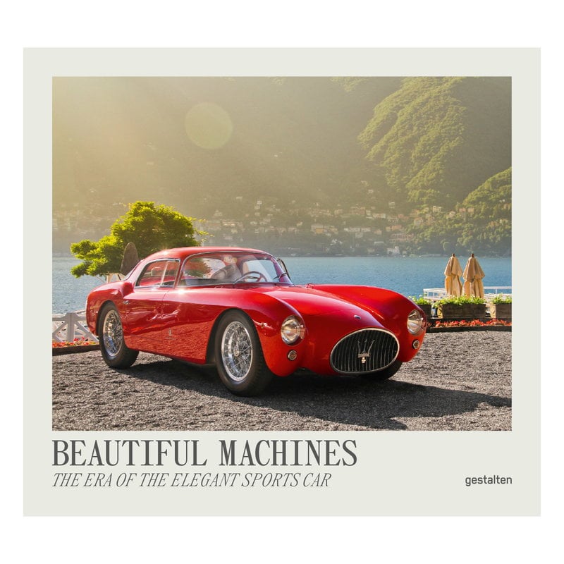 Beautiful Machines: The Era of the Elegant Sports Car by Gestalten # #