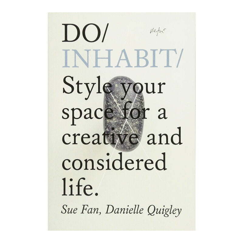 Do Inhabit - Style your space for a creative and considered by The Do Book Co