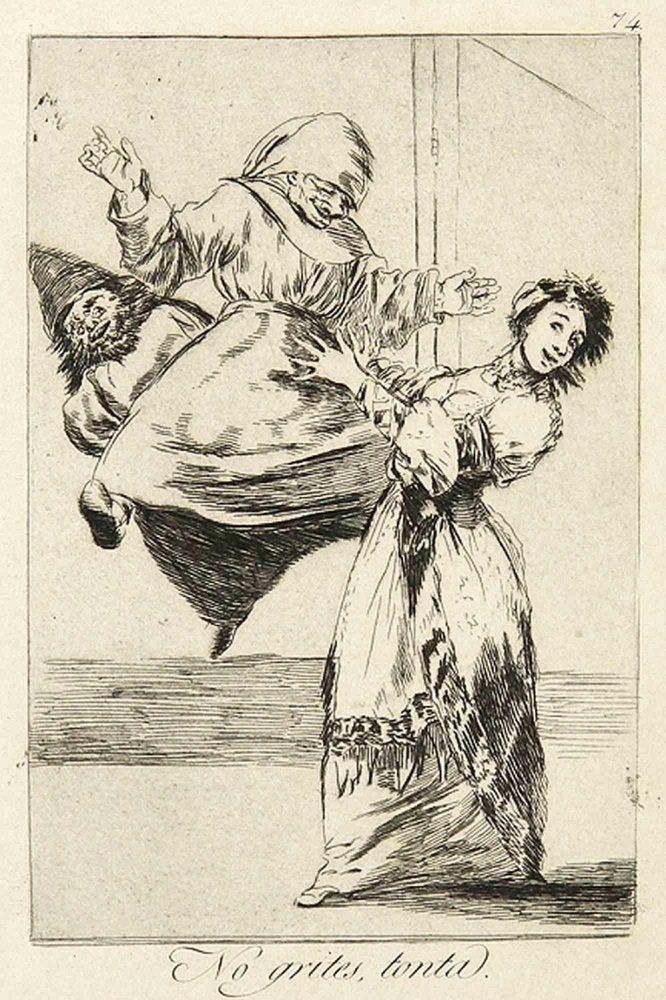 After Francisco Goya, Don't Scream, Fool, Etching, 1881/86