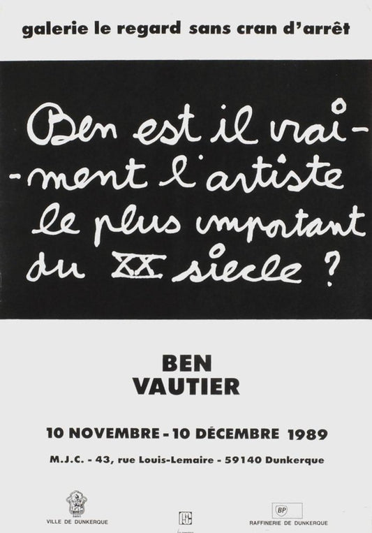 Expo 89: Galerie Le Regard Dunkerque by Ben Vautier