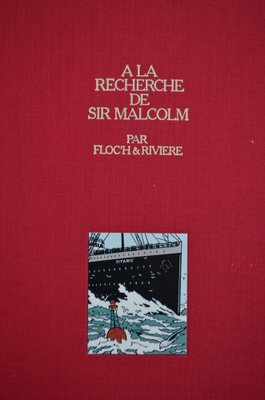 Floch & Riviere, Albany and Sturgess T3, 1984, In Search of Sir Malcolm, Lithograph-KHH-1202644