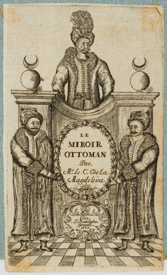 J. Meyer, LaMagdeleine, Le miroir Ottoman, 1677-OJR-1273241