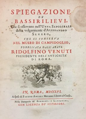 Ridolfino Venuti, Explanation of Bassirelievi Urn That of Alexander Severus, 1756-ZCI-859021