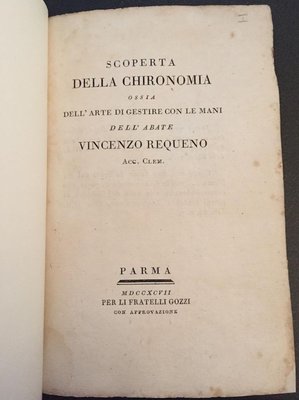 Scoperta della Chironimia ossia dell'arte di gestire con le mani... - 1797 1797-ZCI-760179