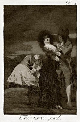 Tal Para Qual - Origina Etching by Francisco Goya - 1868 1868-ZCI-758940