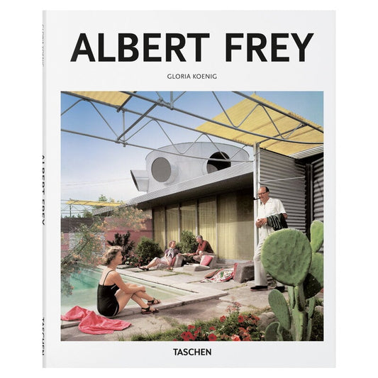 Albert Frey by Taschen