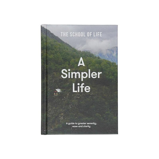 A Simpler Life by The School of Life